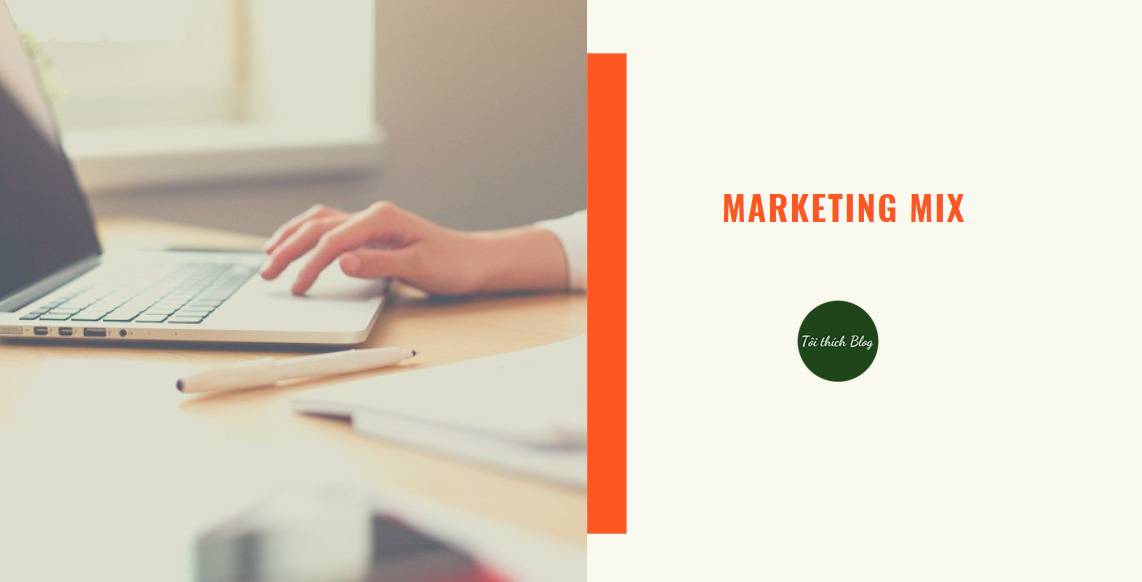 marketing mix là gì